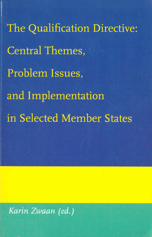 The qualification directive: central themes, problem issues, and implementation in selected member states