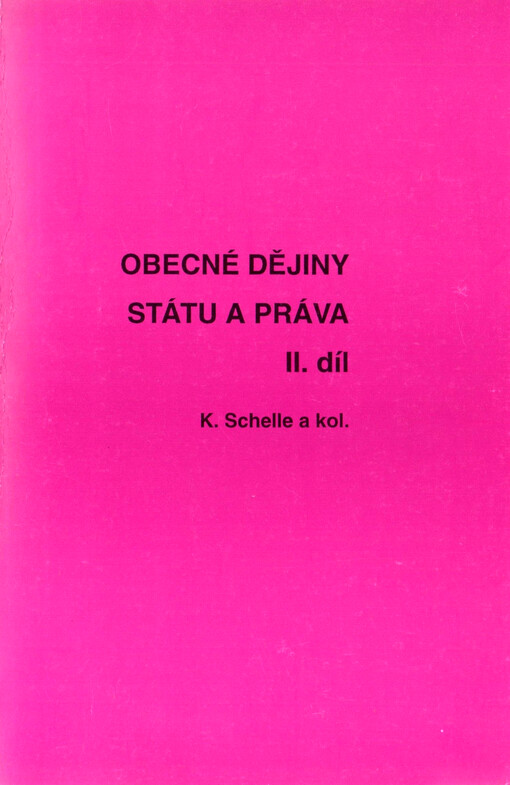 Obecné dějiny státu a práva. II. díl, (Státy západní Evropy a USA)