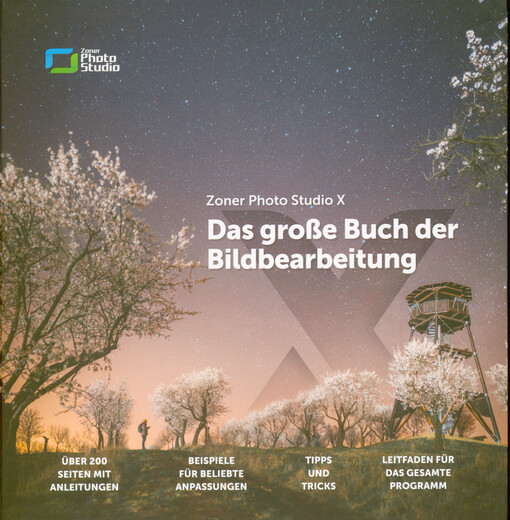 Zoner Photo Studio X : das große Buch der Bildbearbeitung