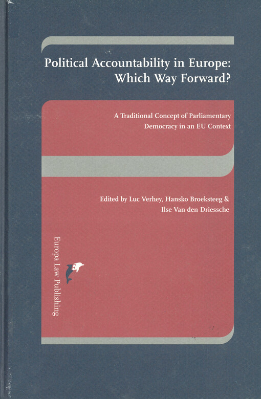 Political accountability in Europe: which way forward? :a traditional concept of parliamentary democracy in an EU context