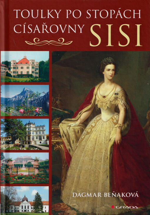 Toulky po stopách císařovny Sisi