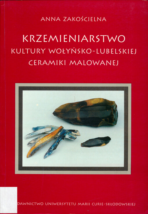 Krzemieniarstwo kultury wołyńsko-lubelskiej ceramiki malowanej