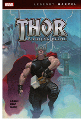 Thor. Zabiják bohů  (odkaz v elektronickém katalogu)
