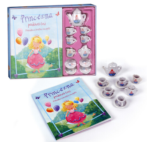 Princezna podává čaj : [pohádka a knížka receptů