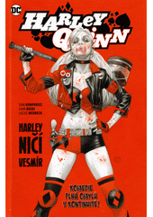 Harley Quinn. Harley ničí vesmír  (odkaz v elektronickém katalogu)