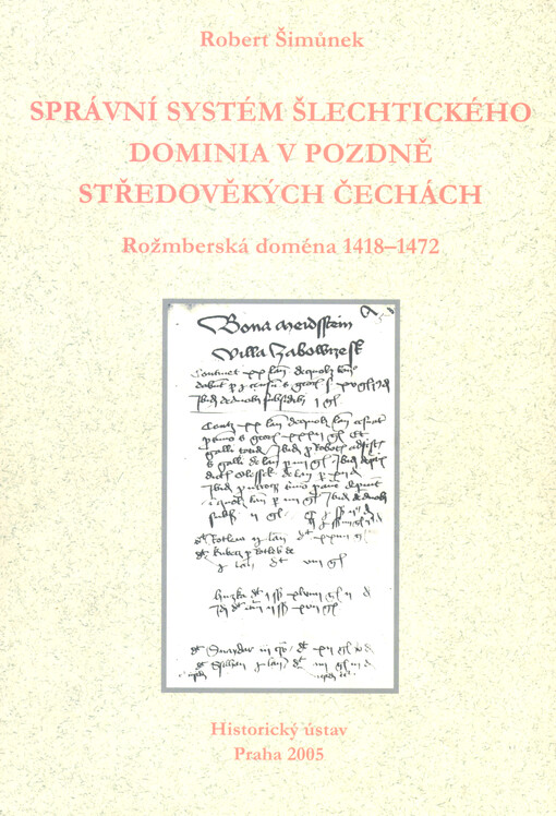 Správní systém šlechtického dominia v pozdně středověkých Čechách