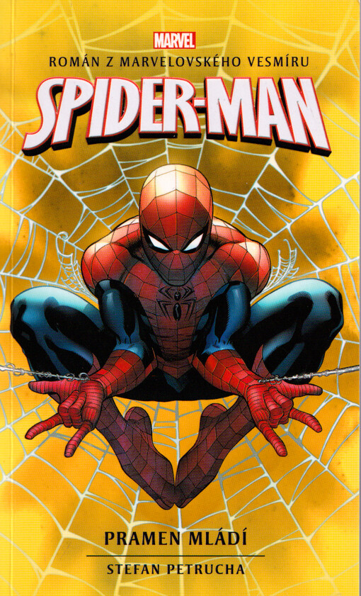 Spider-man : román z marvelovského vesmíru. Pramen mládí