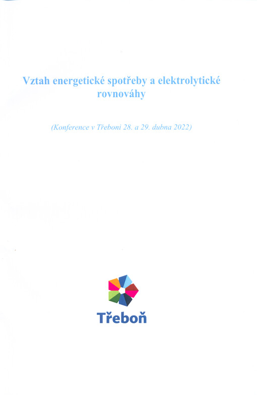 Vztah energetické spotřeby a elektrolytické rovnováhy : (konference v Třeboni 28. a 29. dubna 2022)