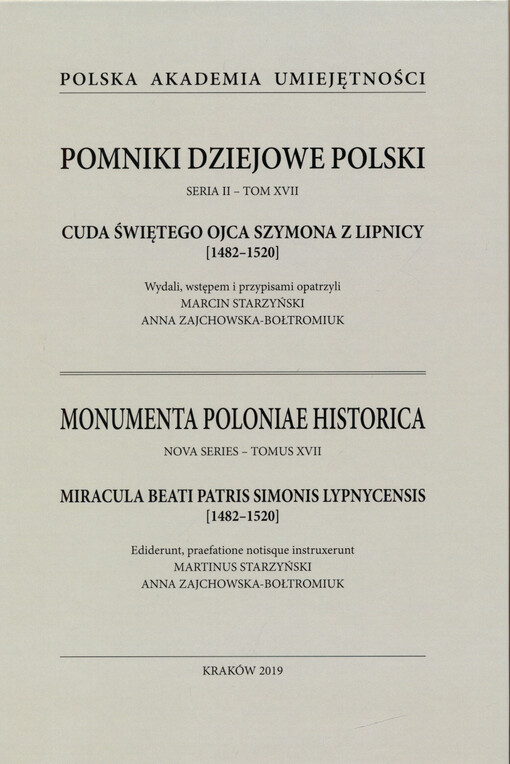 Cuda świętego ojca Szymona z Lipnicy [1482-520] = Miracula beati patris Simonis Lypnycensis [1482-1520]