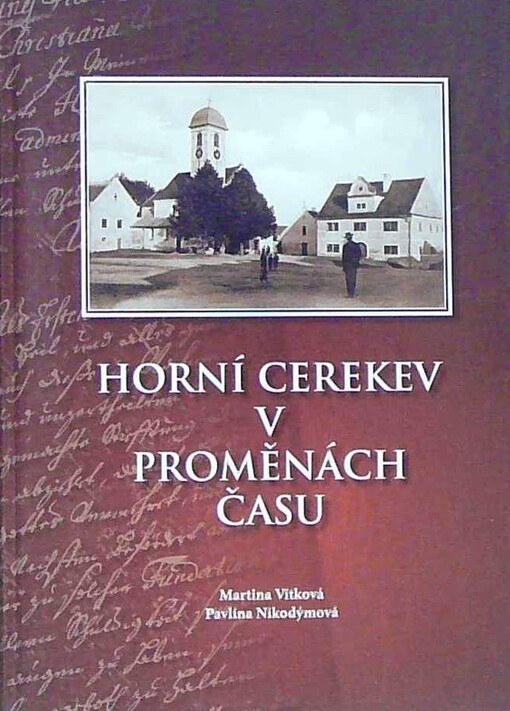 Horní Cerekev v proměnách času