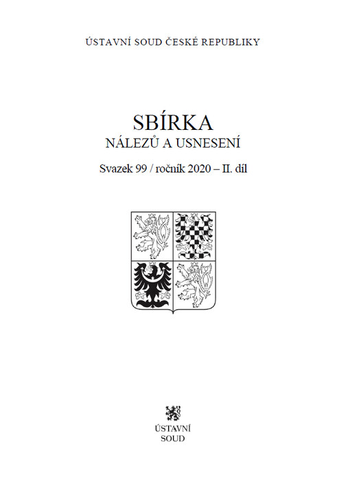 Sbírka nálezů a usnesení Ústavního soudu České republiky : Svazek 99, ročník 2020 – 2. díl