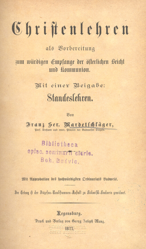 Christenlehren als Vorbereitung zum würdigen Empfange der österlichen Beicht und Kommunion : mit einer Beigabe: Standeslehren