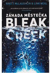 Záhada městečka Bleak Creek  (odkaz v elektronickém katalogu)