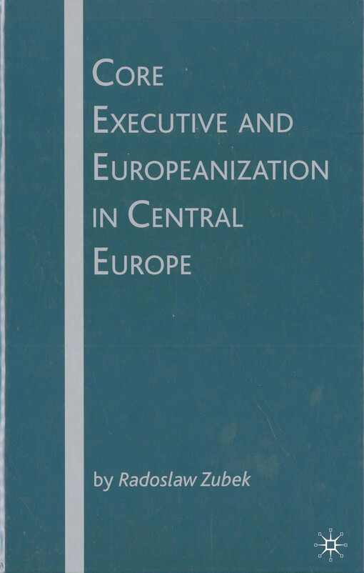 Core executive and Europeanization in Central Europe