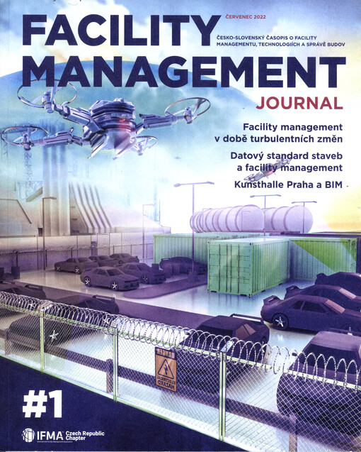 Facility management journal : česko-slovenský časopis o facility managementu, technologiích a správě budov
