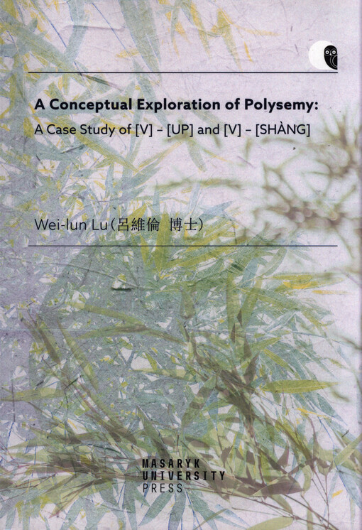 A conceptual exploration of polysemy : a case study of (V) - (up) and (V) - (shang)