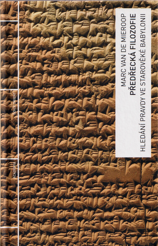 Předřecká filozofie : hledání pravdy ve starověké Babylonii