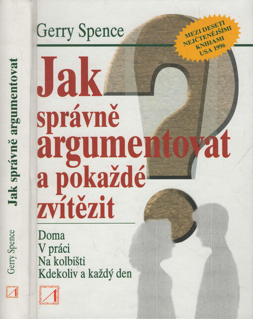 Jak správně argumentovat a pokaždé zvítězit