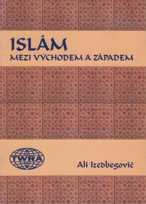 Islám mezi Východem a Západem