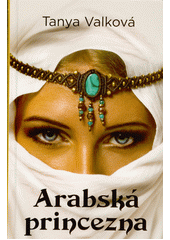 Arabská princezna  (odkaz v elektronickém katalogu)