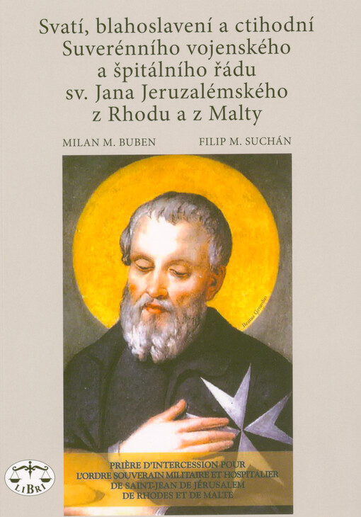 Svatí, blahoslavení a ctihodní Suverénního vojenského a špitálního řádu sv. Jana Jeruzalémského z Rhodu a z Malty