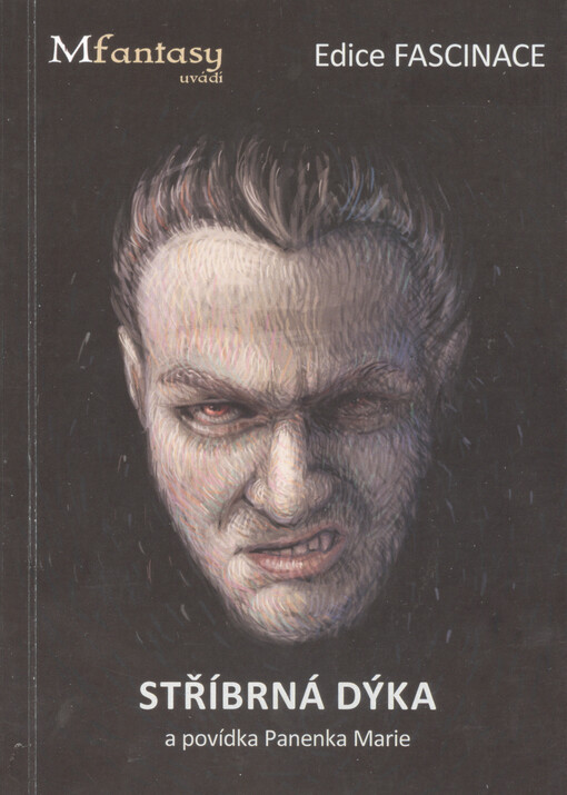 Stříbrná dýka a povídka Panenka Marie