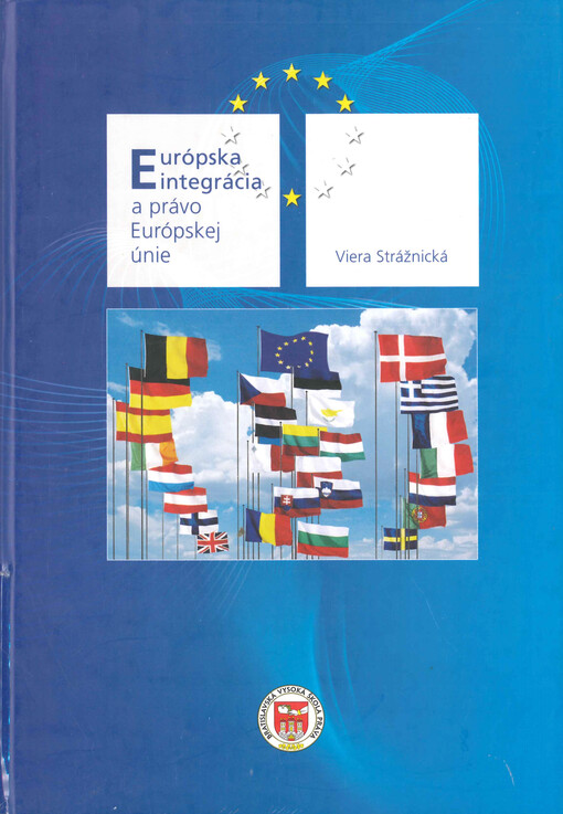 Európska integrácia a právo Európskej únie