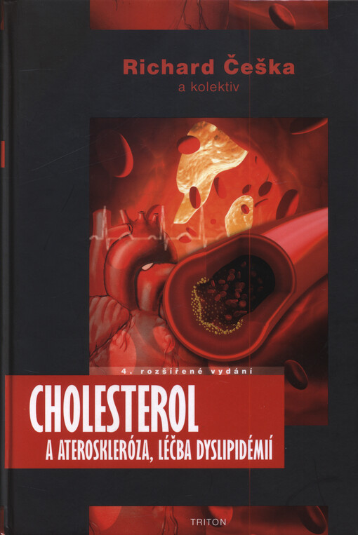 Cholesterol a ateroskleróza, léčba dyslipidémií