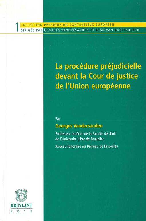 La procédure préjudicielle devant la Cour de justice de l'Union européenne