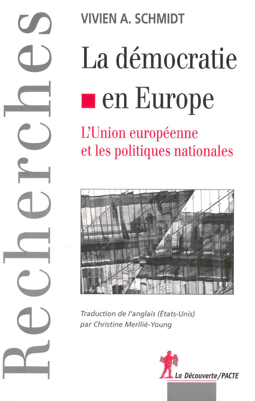 La démocratie en Europe : l'Union européenne et les politiques nationales
