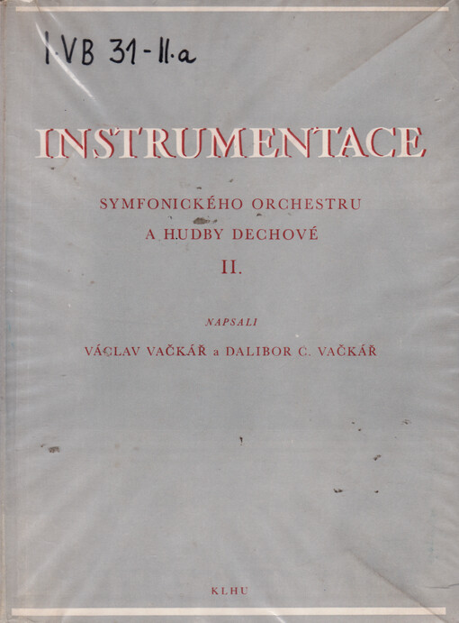 Instrumentace symfonického orchestru a hudby dechové