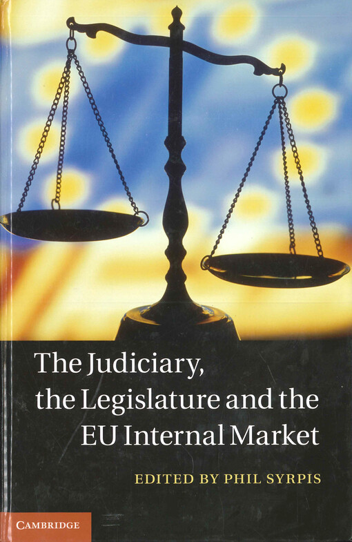 The judiciary, the legislature and the EU internal market
