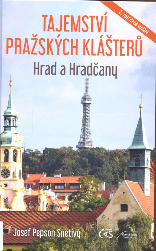 Tajemství pražských klášterů. Hrad a Hradčany
