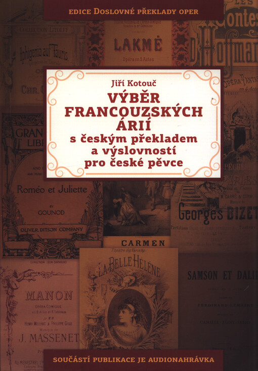 Výběr francouzských árií s českým překladem a výslovností pro české pěvce