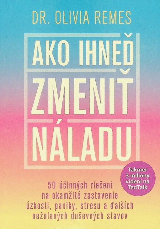 Ako ihneď zmeniť náladu