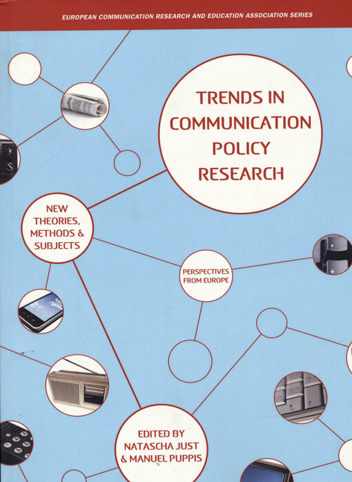 Trends in communication policy research : new theories, methods and subjects