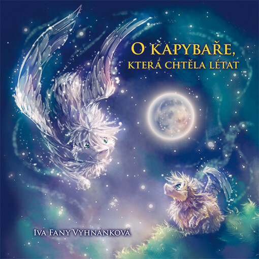 O kapybaře, která chtěla létat, Vyd. 1.