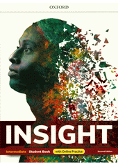 Insight : intermediate. Student book  (odkaz v elektronickém katalogu)