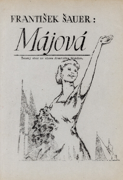 Májová : ženský sbor na slova Františka Hrubína