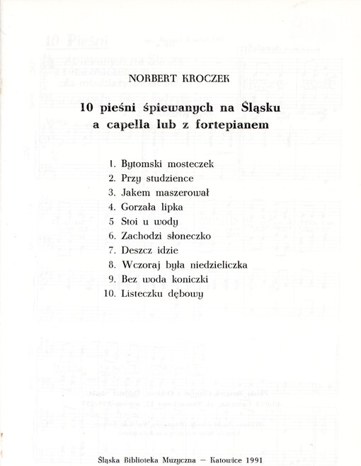 10 pieśni śpiewanych na Śląsku : a capella lub z fortepianem