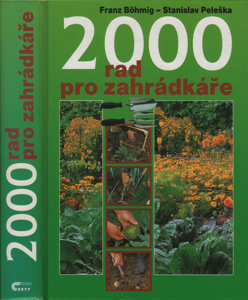 2000 rad pro zahrádkáře.
