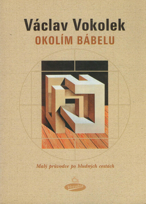 Okolím Bábelu: malý průvodce po bludných cestách