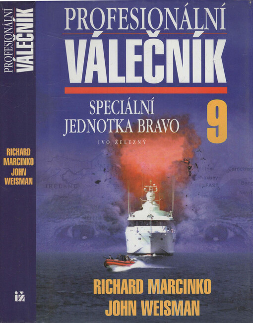 Profesionální válečník 9 - Speciální jednotka Bravo