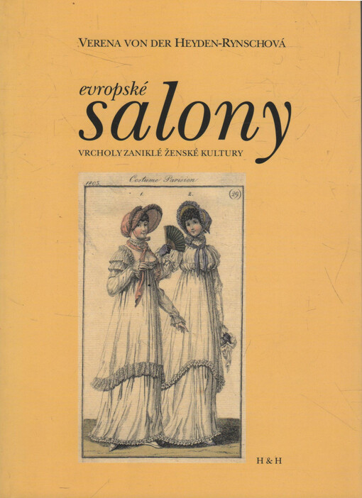 Evropské salony: vrcholy zaniklé ženské kultury