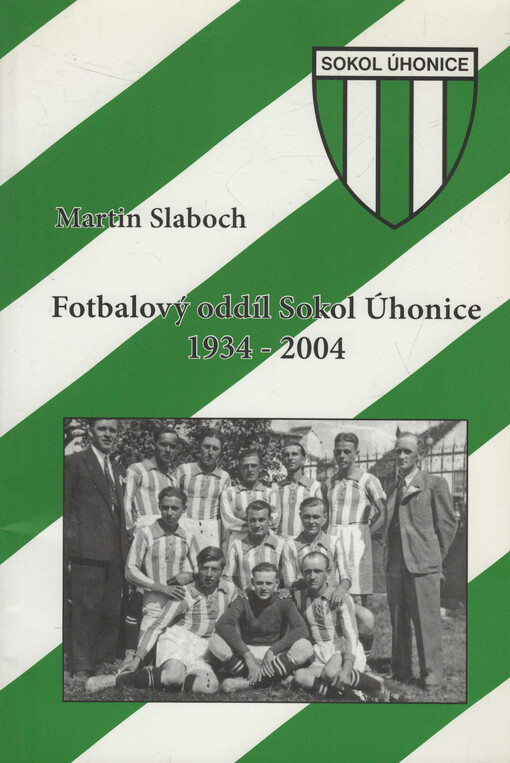 Fotbalový oddíl Sokol Úhonice 1934-2004
