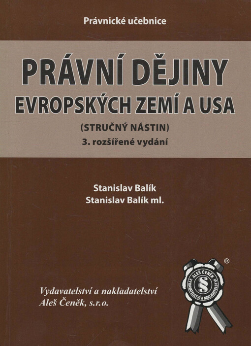 Právní dějiny evropských zemí a USA: (stručný nástin), 3., rozš. vyd.
