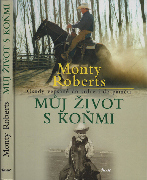 Můj život s koňmi: osudy vepsané do srdce i do paměti