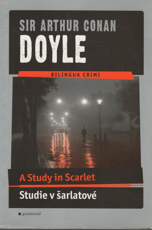 Studie v šarlatové / A Study in Scarlet, Vyd. v dvojjazyčné verzi 1.