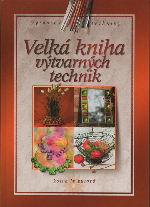 Velká kniha výtvarných technik