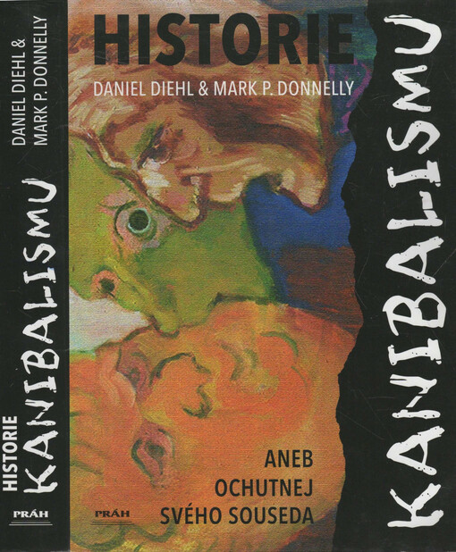 Historie kanibalismu aneb ochutnej svého souseda